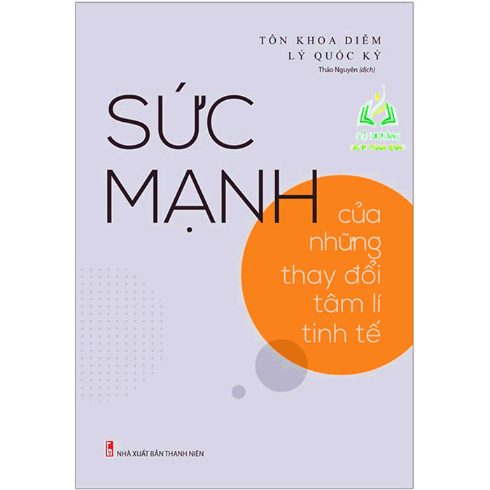 Sách- Sức Mạnh Của Những Thay Đổi Tâm Lý Tinh Tế Sách- Sức Mạnh Của Những Thay Đổi Tâm Lý Tinh Tế