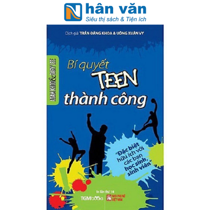 Bí Quyết Teen Thành Công - Tái Bản 2022 Bí Quyết Teen Thành Công - Tái Bản 2022