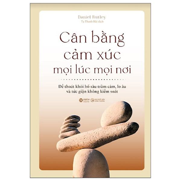 Trạm Đọc | Cân Bằng Cảm Xúc - Mọi Lúc Mọi Nơi