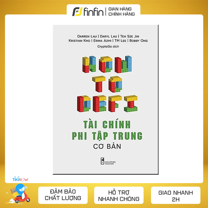 Tài Chính Phi Tập Trung Cơ Bản (How To Defi) Tài Chính Phi Tập Trung Cơ Bản (How To Defi)