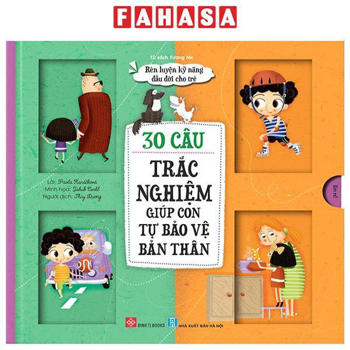 Rèn Luyện Kỹ Năng Đầu Đời Cho Trẻ - 30 Câu Trắc Nghiệm Giúp Con Tự Bảo Vệ Bản Thân Rèn Luyện Kỹ Năng Đầu Đời Cho Trẻ - 30 Câu Trắc Nghiệm Giúp Con Tự Bảo Vệ Bản Thân