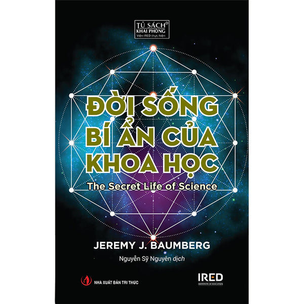 Đời Sống Bí Ẩn Của Khoa Học