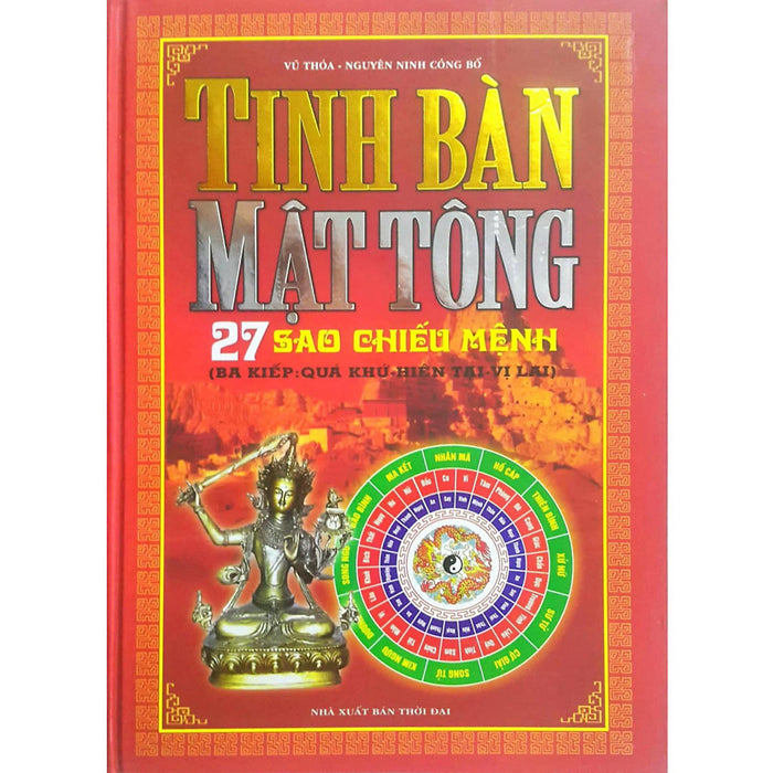 Tinh Bàn Mật Tông - 27 Sao Chiếu Mệnh (Ba Kiếp: Quá Khứ-Hiện Tại-Vị Lai) Tinh Bàn Mật Tông - 27 Sao Chiếu Mệnh (Ba Kiếp: Quá Khứ-Hiện Tại-Vị Lai)