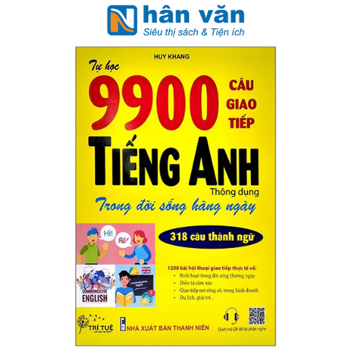Tự Học 9900 Câu Giao Tiếp Tiếng Anh Thông Dụng Trong Đời Sống Hàng Ngày Tự Học 9900 Câu Giao Tiếp Tiếng Anh Thông Dụng Trong Đời Sống Hàng Ngày