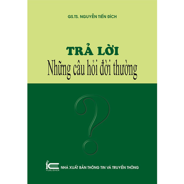 Trả Lời Những Câu Hỏi Đời Thường Trả Lời Những Câu Hỏi Đời Thường