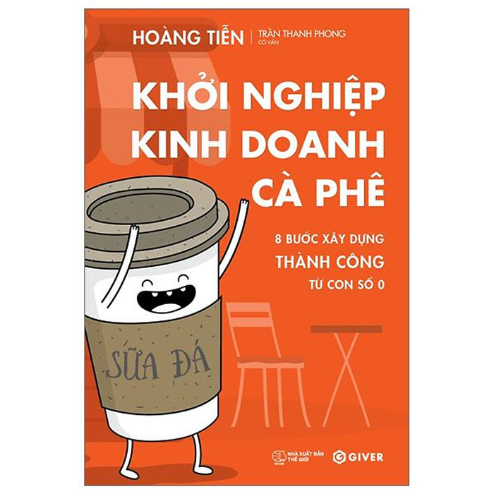 Khởi Nghiệp Kinh Doanh Cà Phê - 8 Bước Xây Dựng Thành Công Từ Con Số 0 Khởi Nghiệp Kinh Doanh Cà Phê - 8 Bước Xây Dựng Thành Công Từ Con Số 0