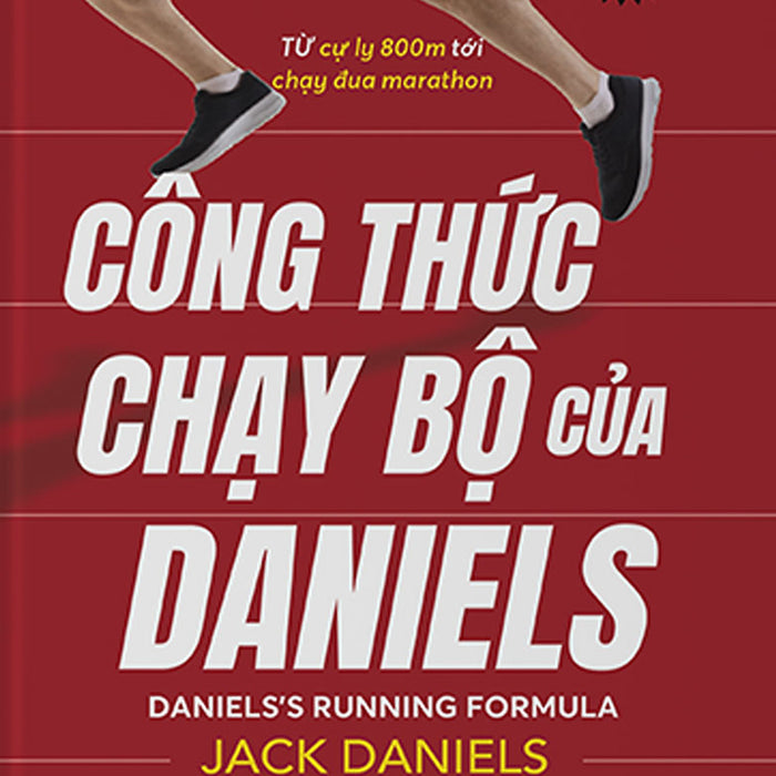 Sách - Công Thức Chạy Bộ Của Daniels( Tái Bản 2021) Sách - Công Thức Chạy Bộ Của Daniels( Tái Bản 2021)