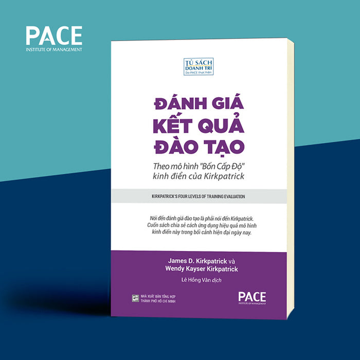 Đánh Giá Kết Quả Đào Tạo (Kirkpatrick'S Four Levels Of Training Evaluation) Đánh Giá Kết Quả Đào Tạo (Kirkpatrick'S Four Levels Of Training Evaluation)
