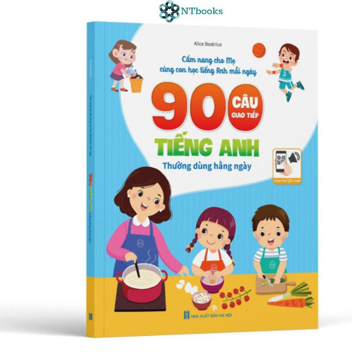 Sách 900 Câu Giao Tiếp Tiếng Anh Thường Dùng Hằng Ngày Cẩm Nang Cho Mẹ Cùng Con Học Tiếng Anh Mỗi Ngày (Song Ngữ Anh – Việt) File Nghe Quét Mã Qr Sách 900 Câu Giao Tiếp Tiếng Anh Thường Dùng Hằng Ngày Cẩm Nang Cho Mẹ Cùng Con Học Tiếng Anh Mỗi Ngày (Song Ngữ Anh – Việt) File Nghe Quét Mã Qr