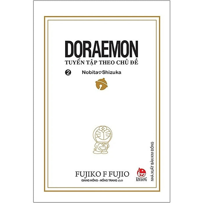 Doraemon - Tuyển Tập Theo Chủ Đề Tập 2: Nobita Và Shizuka (Bìa Mềm) Doraemon - Tuyển Tập Theo Chủ Đề Tập 2: Nobita Và Shizuka (Bìa Mềm)