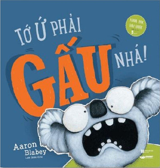 Tớ Ứ Phải Gấu Nhá! Tớ Ứ Phải Gấu Nhá!