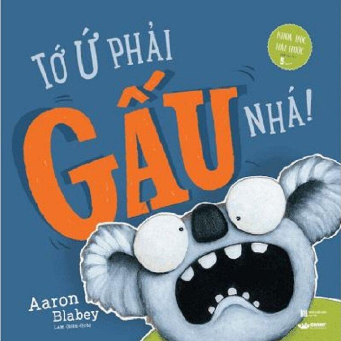 Tớ Ứ Phải Gấu Nhá! Tớ Ứ Phải Gấu Nhá!