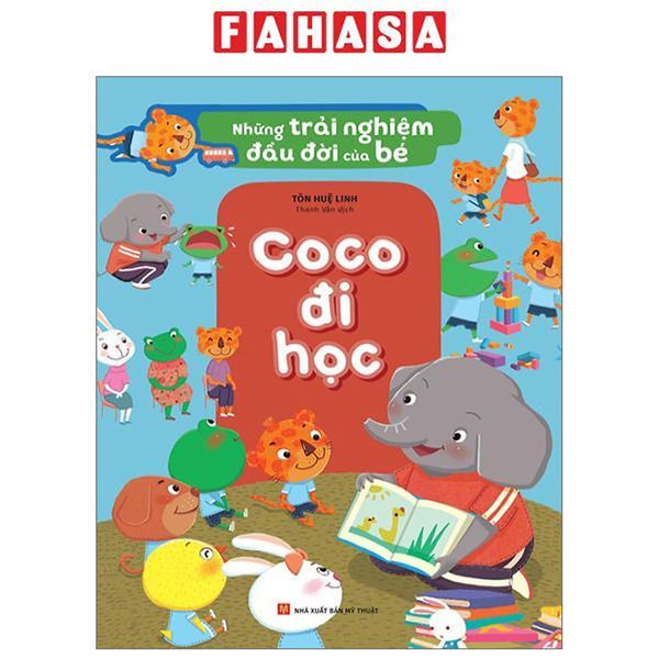 Những Trải Nghiệm Đầu Đời Của Bé - Coco Đi Học