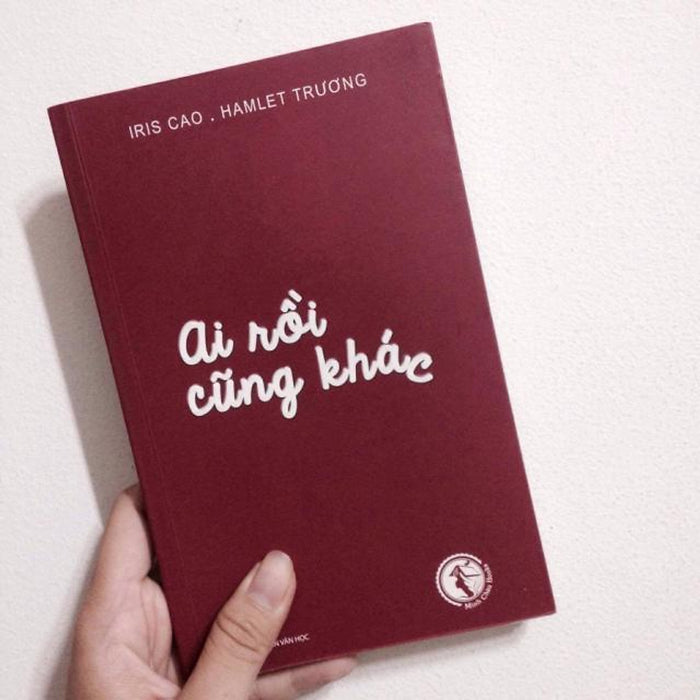 Ai Rồi Cũng Khác Ai Rồi Cũng Khác