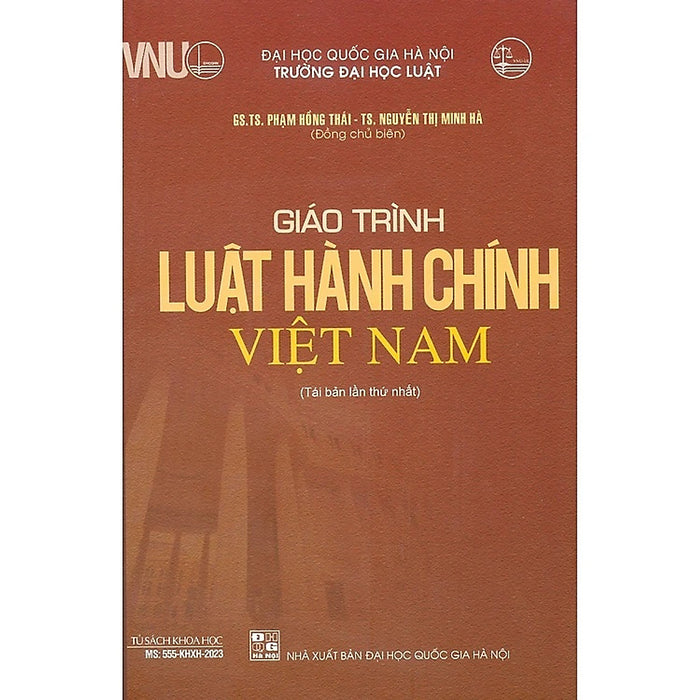 Giáo Trình Luật Hành Chính Việt Nam (Gs.Ts. Phạm Hồng Thái) Giáo Trình Luật Hành Chính Việt Nam (Gs.Ts. Phạm Hồng Thái)