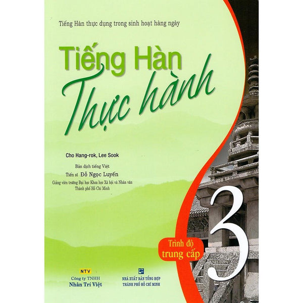 Sách - Tiếng Hàn Thực Hành (Tập 3) - Trình Độ Trung Cấp - Bài Học (Kèm Đĩa Mp3)