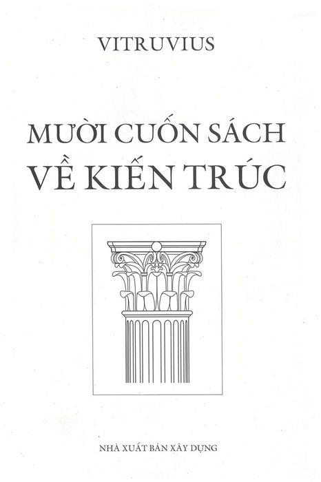 Mười Cuốn Sách Về Kiến Trúc Mười Cuốn Sách Về Kiến Trúc