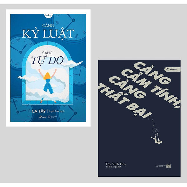 Sách Combo: Càng Kỷ Luật, Càng Tự Do + Càng Cảm Tính, Càng Thất Bại  - Bản Quyền