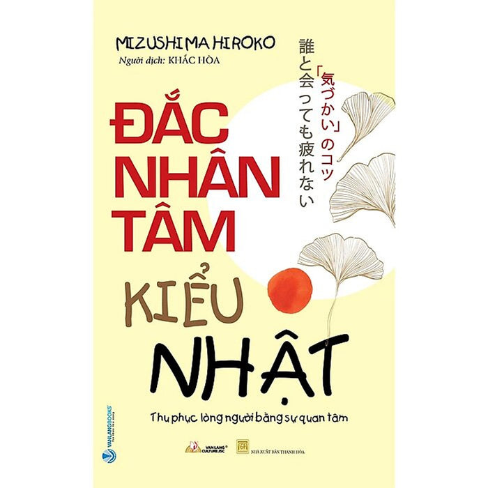 Đắc Nhân Tâm Kiểu Nhật Đắc Nhân Tâm Kiểu Nhật
