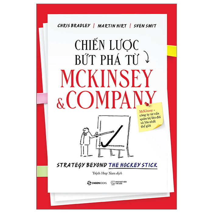 Chiến Lược Bứt Phá Từ Mckinsey Và Company-Cuốn Sách Kinh Doanh Hay Chiến Lược Bứt Phá Từ Mckinsey Và Company-Cuốn Sách Kinh Doanh Hay