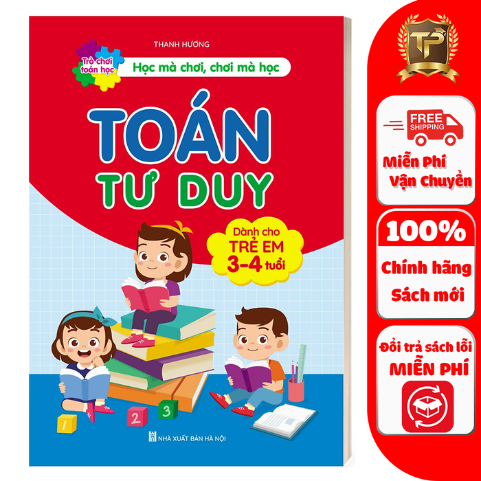 Sách - Toán Tư Duy - Dành Cho Trẻ Em Từ 3-4 Tuổi (1 Cuốn) Sách - Toán Tư Duy - Dành Cho Trẻ Em Từ 3-4 Tuổi (1 Cuốn)