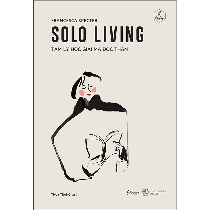 Sách Solo Living – Tâm Lý Học Giải Mã Độc Thân (Az) Sách Solo Living – Tâm Lý Học Giải Mã Độc Thân (Az)