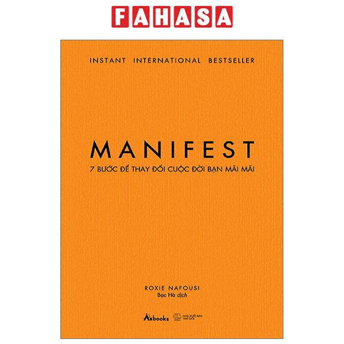 Manifest - 7 Bước Để Thay Đổi Cuộc Đời Bạn Mãi Mãi Manifest - 7 Bước Để Thay Đổi Cuộc Đời Bạn Mãi Mãi