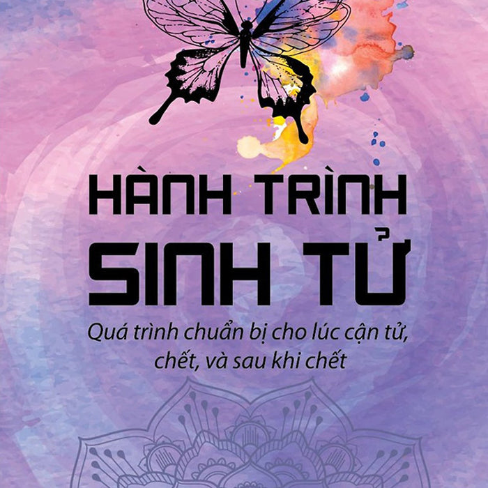 Hành Trình Sinh Tử Hành Trình Sinh Tử