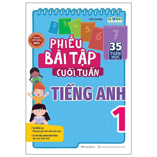 Global Success - Phiếu Bài Tập Cuối Tuần Tiếng Anh 1