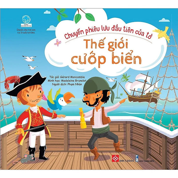 Sách - Chuyến Phiêu Lưu Đầu Tiên Của Tớ - Thế Giới Cướp Biển Sách - Chuyến Phiêu Lưu Đầu Tiên Của Tớ - Thế Giới Cướp Biển
