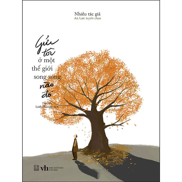 Gửi Tôi Ở Một Thế Giới Song Song Nào Đó Gửi Tôi Ở Một Thế Giới Song Song Nào Đó
