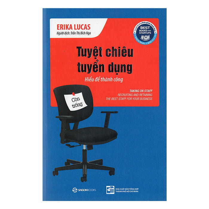 Tuyệt Chiêu Tuyển Dụng (Tái Bản) Tuyệt Chiêu Tuyển Dụng (Tái Bản)