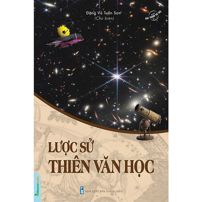 Lược Sử Thiên Văn Học Lược Sử Thiên Văn Học
