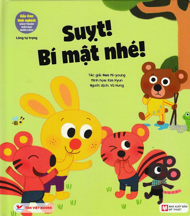 Gấu Con Tinh Nghịch: Suỵt Bí Mật Nhé - Lòng Tự Trọng Gấu Con Tinh Nghịch: Suỵt Bí Mật Nhé - Lòng Tự Trọng