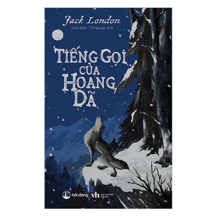 Tiếng Gọi Của Hoang Dã Tiếng Gọi Của Hoang Dã