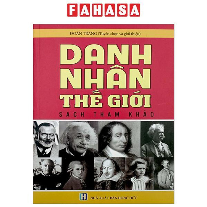 Danh Nhân Thế Giới (Sách Tham Khảo) Danh Nhân Thế Giới (Sách Tham Khảo)