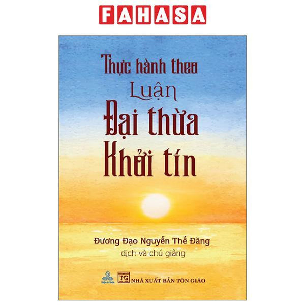 Thực Hành Theo Luận Đại Thừa Khởi Tín