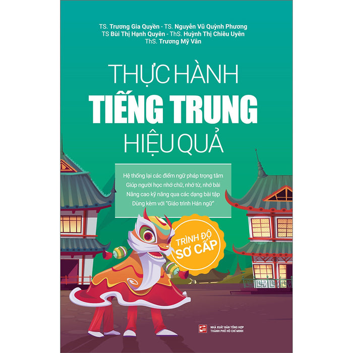 Thực Hành Tiếng Trung Hiệu Quả - Trình Độ Sơ Cấp Thực Hành Tiếng Trung Hiệu Quả - Trình Độ Sơ Cấp