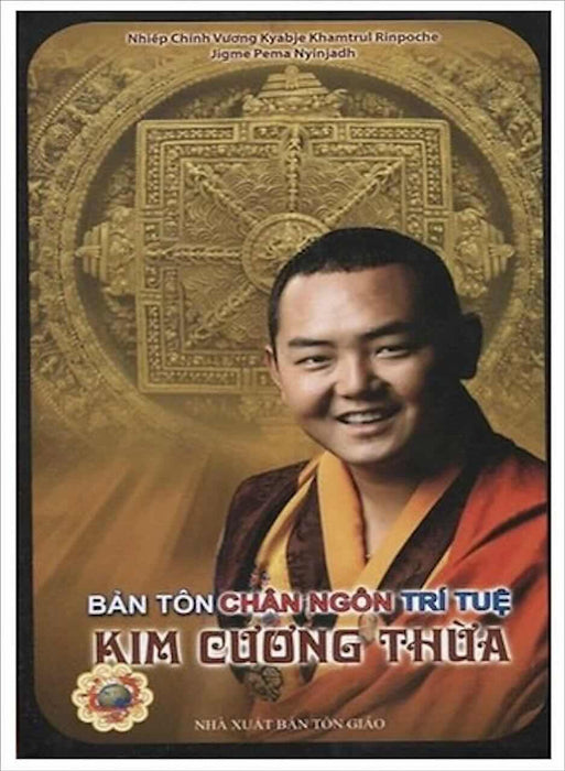 Bản Tôn Chân Ngôn Trí Tuệ Kim Cương Thừa Bản Tôn Chân Ngôn Trí Tuệ Kim Cương Thừa
