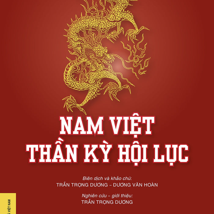 Nam Việt Thần Kỳ Hội Lục Nam Việt Thần Kỳ Hội Lục