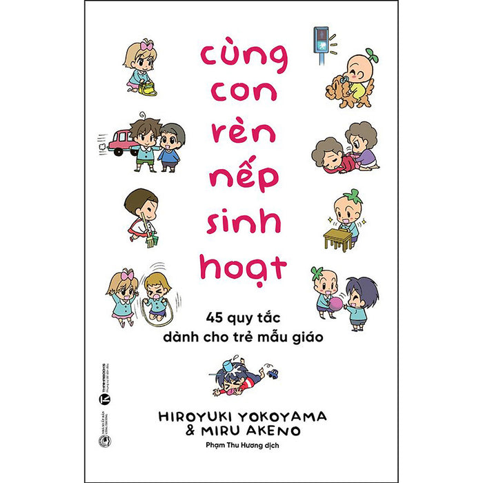 Cùng Con Rèn Nếp Sinh Hoạt Cùng Con Rèn Nếp Sinh Hoạt