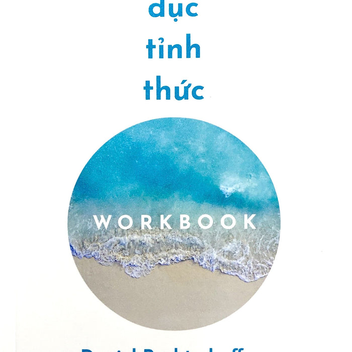 Giáo Dục Tỉnh Thức: Workbook Giáo Dục Tỉnh Thức: Workbook