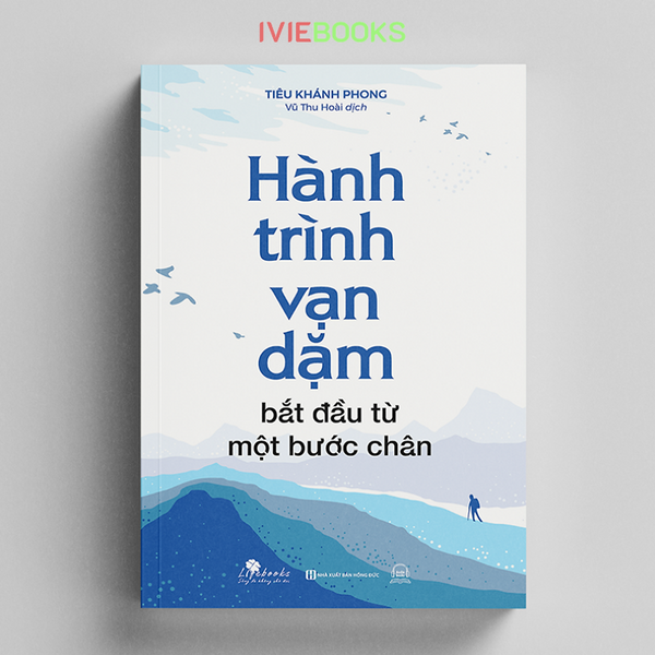Hành Trình Vạn Dặm Bắt Đầu Từ Một Bước Chân