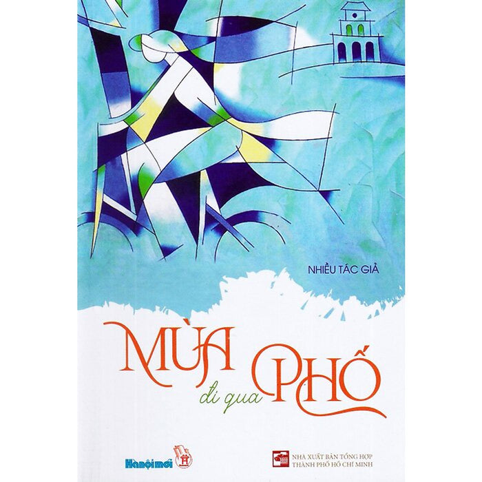 Mùa Phố Đi Qua Mùa Phố Đi Qua