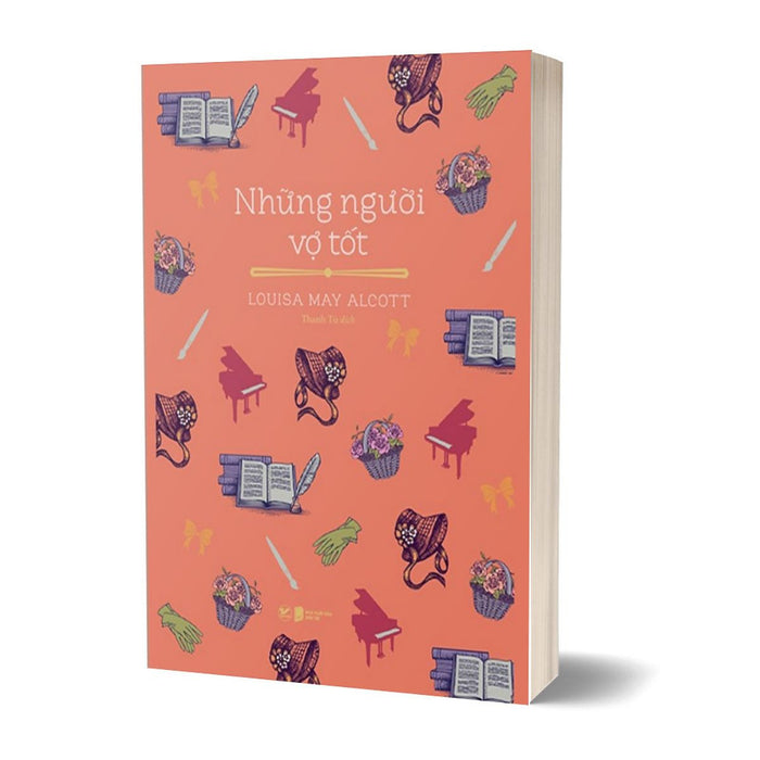 Những Người Vợ Tốt - Louisa May Alcott Những Người Vợ Tốt - Louisa May Alcott