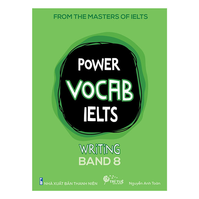 Power Vocab Ielts - Writing Power Vocab Ielts - Writing