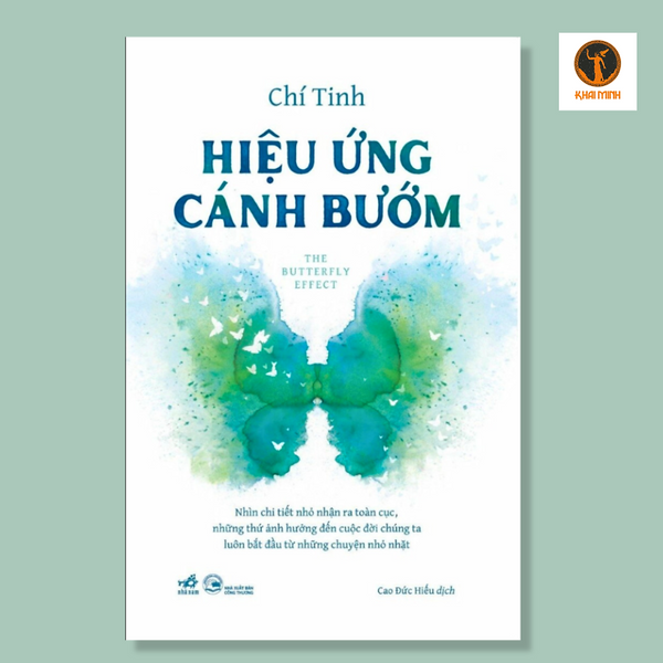 Hiệu Ứng Cánh Bướm - Chí Tinh - Cao Đức Hiếu Dịch - (Bìa Mềm)