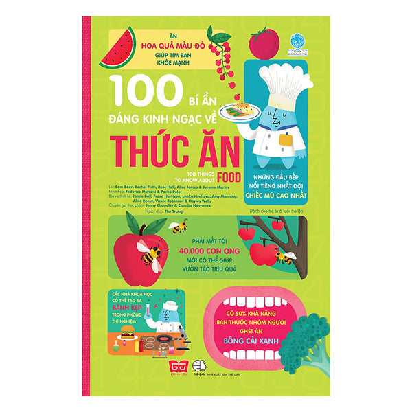 100 Bí Ẩn Đáng Kinh Ngạc Về Thức Ăn (Usborne - 100 Things To Know About Food)