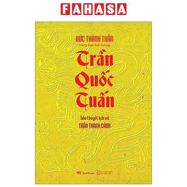 Tiểu Thuyết Lịch Sử - Trần Quốc Tuấn