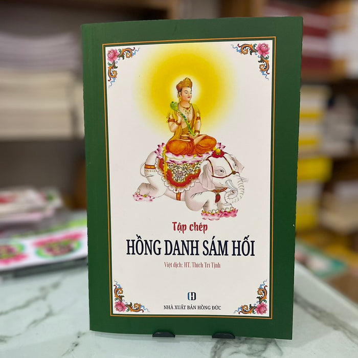 Vở Chép Kinh Hồng Danh Sám Hối - Ht Thích Trí Tịnh Vở Chép Kinh Hồng Danh Sám Hối - Ht Thích Trí Tịnh